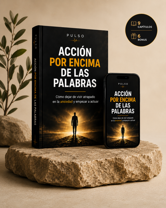 ACCIÓN POR ENCIMA DE LAS PALABRAS |  Cómo dejar de vivir atrapado en la ansiedad y empezar a actuar | by PULSO